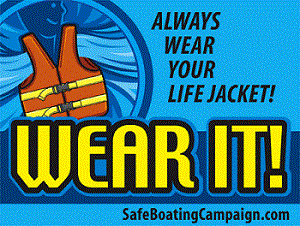 Always wear a life jacket!