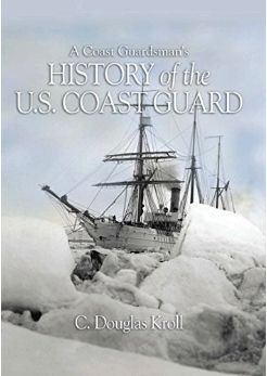 A Coast Guardsman's History of the US Coast Guard Book Cover