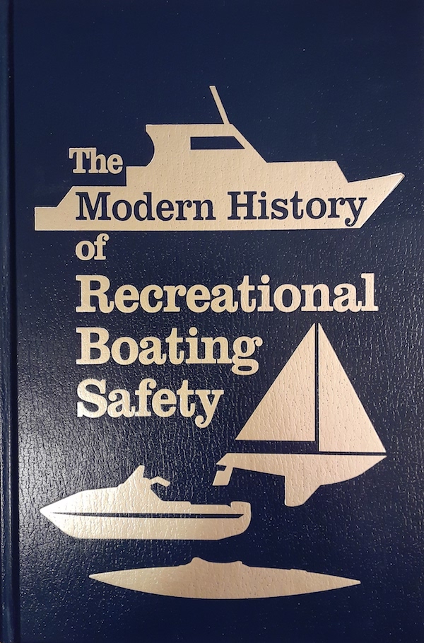The Modern History of Recreational Boating Safety Book Cover